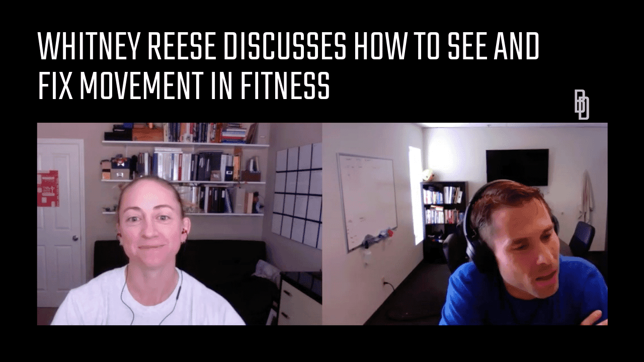 Big Dawgs Coach Whitney Reese Discusses How To See And Fix Movement In Fitness